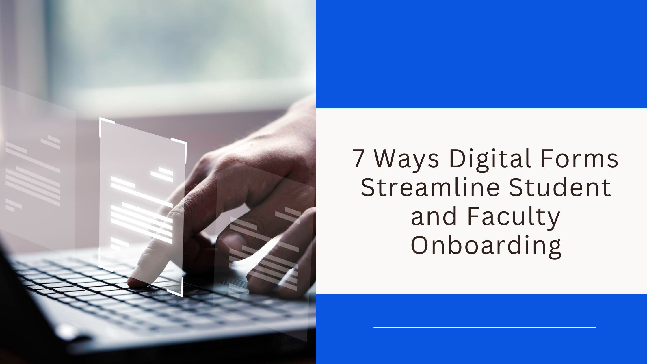 Modernize your campus with education administration software. Learn how student onboarding forms and school digital forms improve efficiency and data accuracy.  